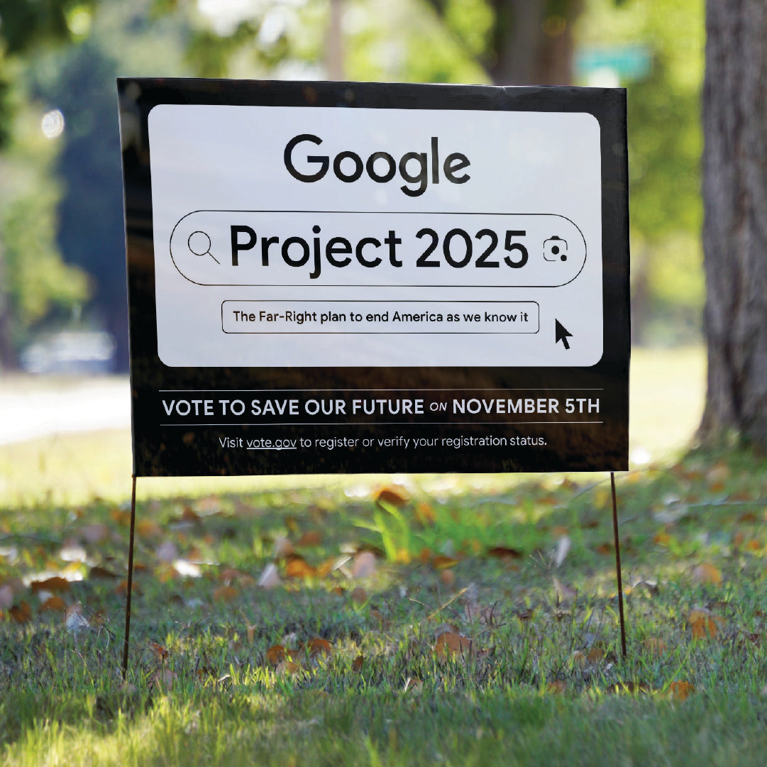 Google Project 2025 Yard Signs [Free Download]